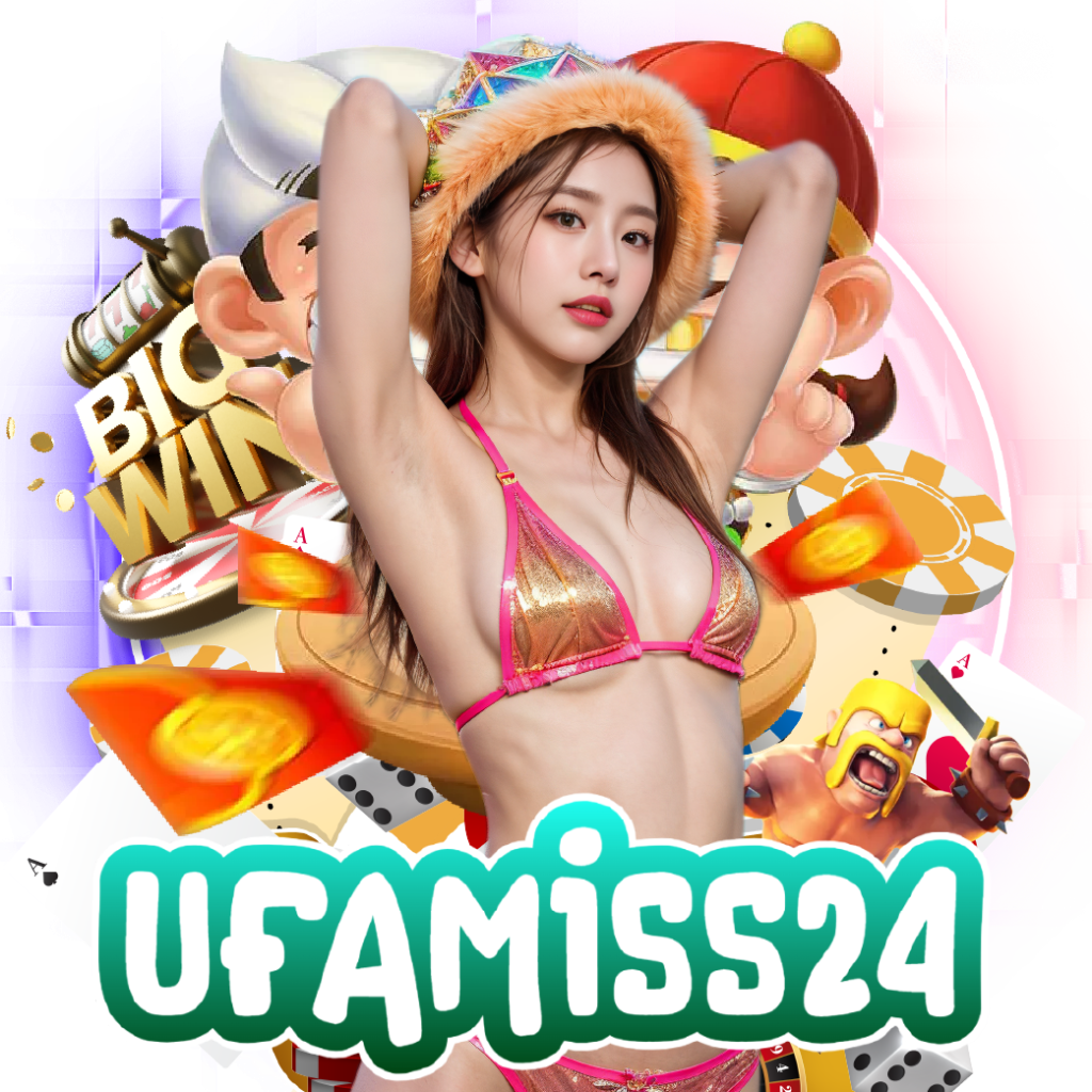 ufamiss24 เว็บตรง